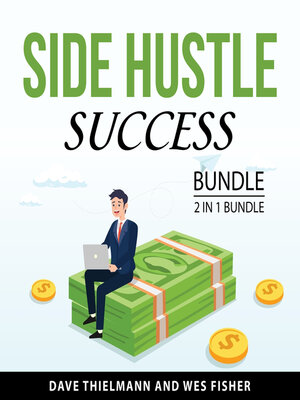 cover image of Side Hustle Success Bundle, 2 in 1 Bundle